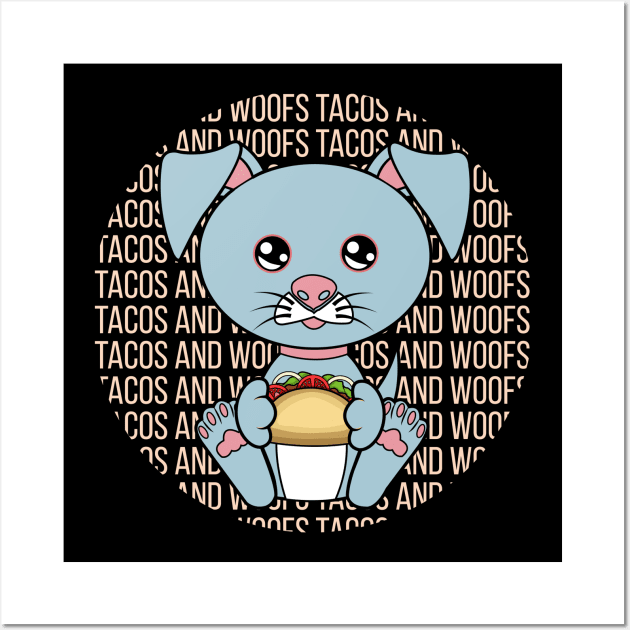 All I Need is tacos and dogs, tacos and dogs, tacos and dogs lover Wall Art by JS ARTE